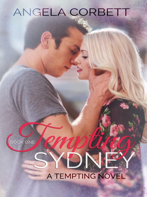Title details for Tempting Sydney by Angela Corbett - Available